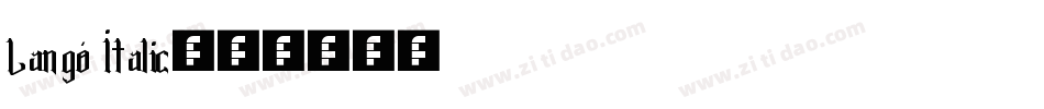 Langó Italic字体转换